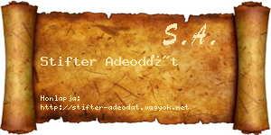 Stifter Adeodát névjegykártya